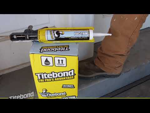 Titebond Pvc Trim Adhesive And Sealant